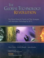 The Global Technology Revolution: Bio/Nano/Materials Trends and Their Synergies with Information Technology by 2015 0833029495 Book Cover