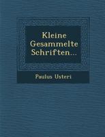 Kleine Gesammelte Schriften... 1249956463 Book Cover