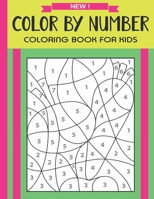 Color By Number Coloring Book For Kids: Large Print Birds, Flowers, Animals, Pretty Patterns and More B0988Y2SF3 Book Cover