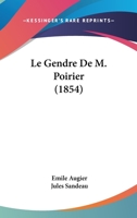 Le gendre de Monsieur Poirier 127140866X Book Cover