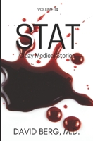 Stat: Crazy Medical Stories: Volume 14 B0CRH716CT Book Cover