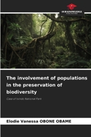 The involvement of populations in the preservation of biodiversity: Case of Ivindo National Park B0CHL9TDJY Book Cover