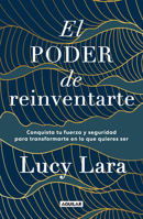 El Poder de Reinventarte 6073824173 Book Cover