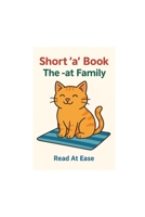 Short 'a': -at Family (Short 'a' sound) B0F9FKZZS5 Book Cover
