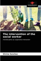 The intervention of the social worker 6203389285 Book Cover