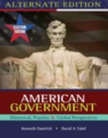 Election Update American Government: Historical, Popular, Global Perspectives, Alternative Edition 049556978X Book Cover