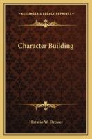 Character Building 1425471641 Book Cover