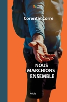 Nous Marchions Ensemble (French Edition) 2492973085 Book Cover
