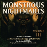Monstrous Nightmares Volume III: Legends of the Lost B0FWZM54ZR Book Cover