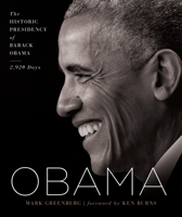 Obama: The Historic Presidency of Barack Obama - 2,920 Days 1454926392 Book Cover