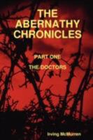 The Abernathy Chronicles, Part One 1435713885 Book Cover