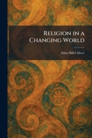 Religion in a Changing World 1025944984 Book Cover