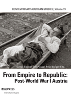 From Empire to Republic: Post-World-War-I Austria: Contemporary Austrian Studies 19 1608010252 Book Cover