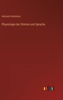 Physiologie der Stimme und Sprache 3563410089 Book Cover