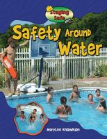 Safety Around Water 0778743152 Book Cover