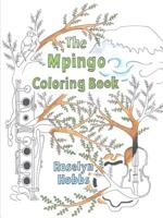 The Mpingo Coloring Book 1387743805 Book Cover
