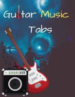 Guitar Music Tabs: 8.5inx11in 100 Pages 1092120351 Book Cover