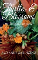 Thistles and Blossoms 1087912547 Book Cover