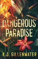 Dangerous Paradise B0GFJVMVRQ Book Cover