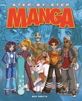 Step-by-step Manga (Step-By-Step Manga) 0439677068 Book Cover