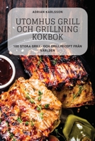 Utomhus Grill Och Grillning Kokbok 1837896151 Book Cover