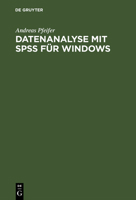 Datenanalyse Mit SPSS F�r Windows 3486238272 Book Cover
