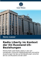 Radio Liberty im Kontext der EU-Russland-US-Beziehungen 6203614858 Book Cover