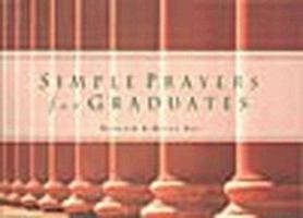 Simple Prayers for Graduates (Simple Prayers Series) 1562926004 Book Cover