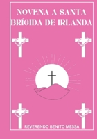 Novena a Santa Brígida de Irlanda (Spanish Edition) B0DVLVTQKY Book Cover