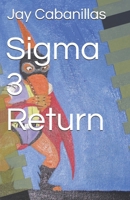 Sigma 3 Return B0FB8TZF3B Book Cover