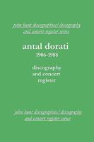 Antal Dorati 1906-1988. Discography and Concert Register. [2004]. 1901395162 Book Cover