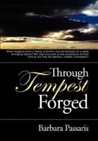 Through Tempest Forged 0979087856 Book Cover