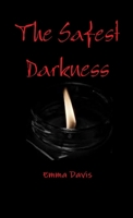The Safest Darkness 1300044578 Book Cover