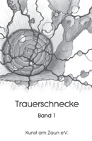 Trauerschnecke: Sonderedition black & white (Band) B08LNLCMXX Book Cover