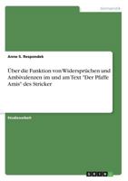 Über die Funktion von Widersprüchen und Ambivalenzen im und am Text Der Pfaffe Amis des Stricker 3668488045 Book Cover