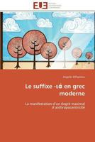 Le Suffixe - En Grec Moderne 3841794890 Book Cover