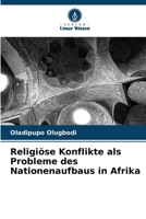 Religiöse Konflikte als Probleme des Nationenaufbaus in Afrika (German Edition) 6207686853 Book Cover