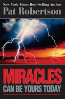 Miracles Can Be Yours Today 1591454239 Book Cover