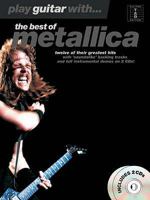 Play Guitar with the " Best of Metallica " (Play Guitar With...) 1846098742 Book Cover