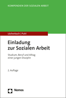 Einladung Zur Sozialen Arbeit: Studium, Beruf Und Alltag Einer Jungen Disziplin (Kompendien Der Sozialen Arbeit) 3848781859 Book Cover