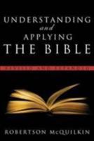 Understanding and Applying the Bible 0802490913 Book Cover