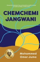 Chemchemi Jangwani 9987753655 Book Cover