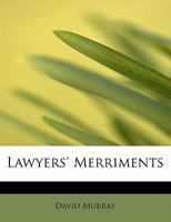 Lawyers' merriments. 1017563578 Book Cover