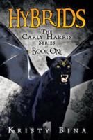 The Carly Harris Series: Book One 1491837705 Book Cover