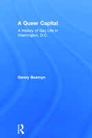 A Queer Capital: SUBTITLE TO COME 0415921724 Book Cover
