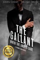 The Gallant: When The Angels Dare 1536960969 Book Cover