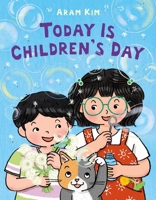 Today Is Children's Day: A Korean Celebration of Children 0374395284 Book Cover