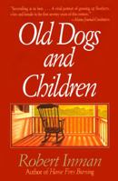Old Dogs and Children 0316418978 Book Cover
