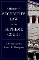 A History of Securities Law in the Supreme Court 0197665918 Book Cover
