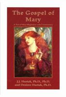 The Gospel of Mary: A Text of Mary Magdalene with Commentary 1892139677 Book Cover